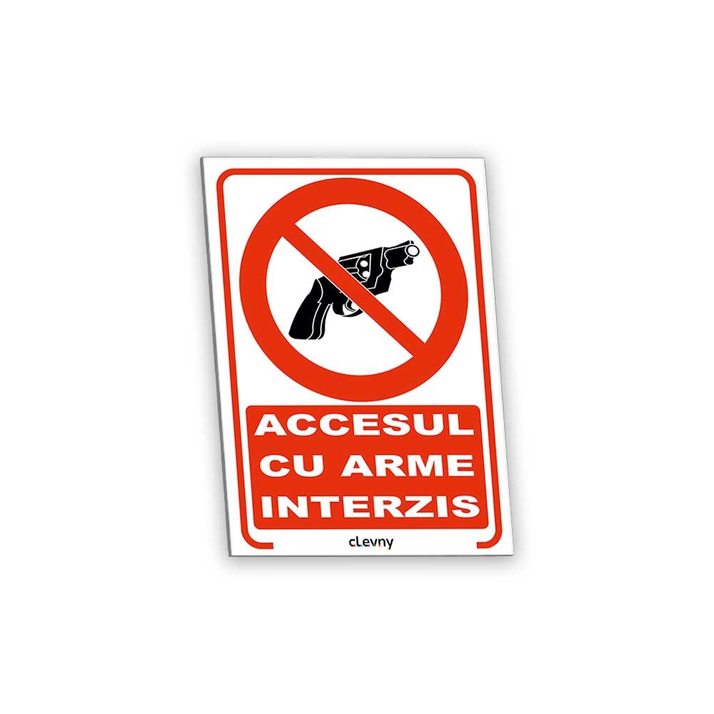 Indicator Accesul cu arme interzis - clevny.ro