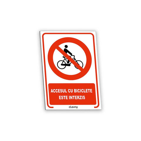 Indicator Accesul cu biciclete este interzis - clevny.ro