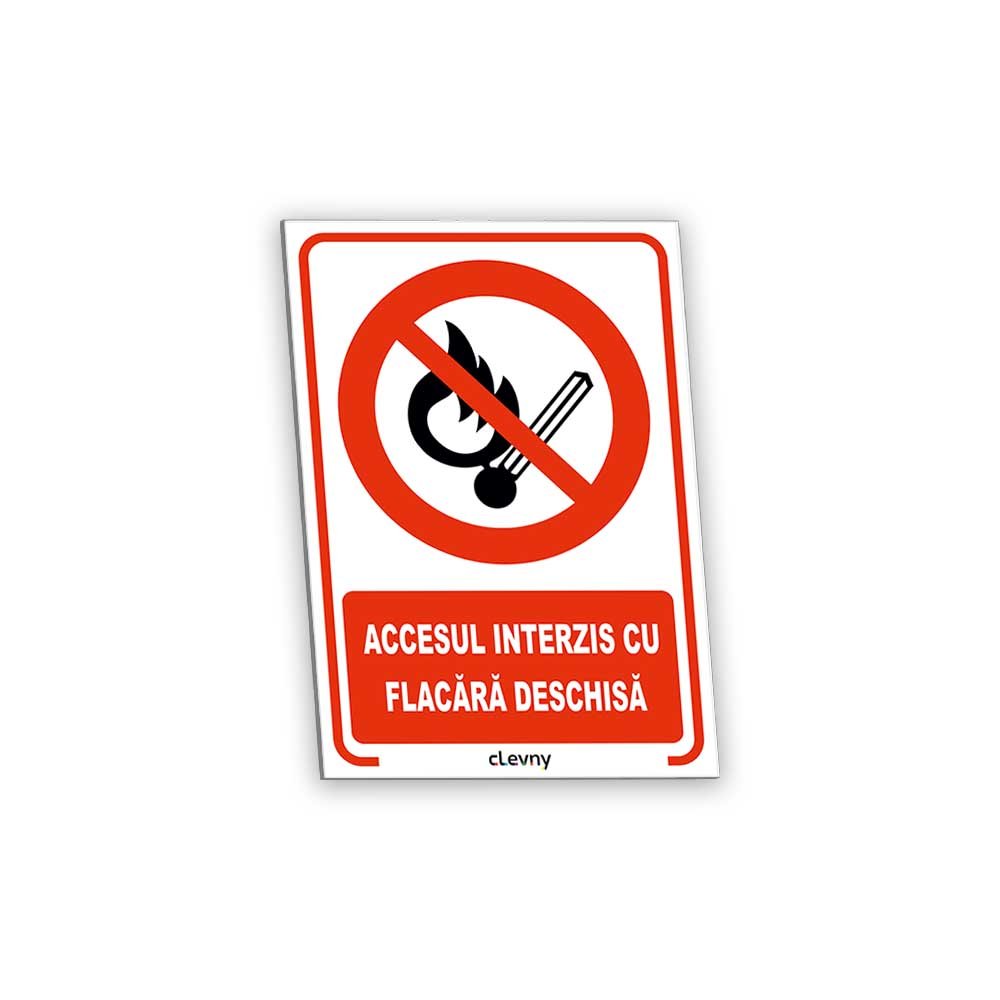 Indicator Accesul interzis cu flacără deschisă - clevny.ro