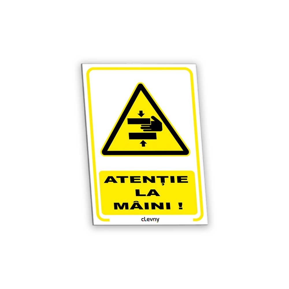 Indicator Atenție la mâini - clevny.ro