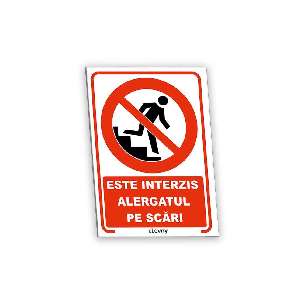 Indicator Este interzis alergatul pe scări - clevny.ro