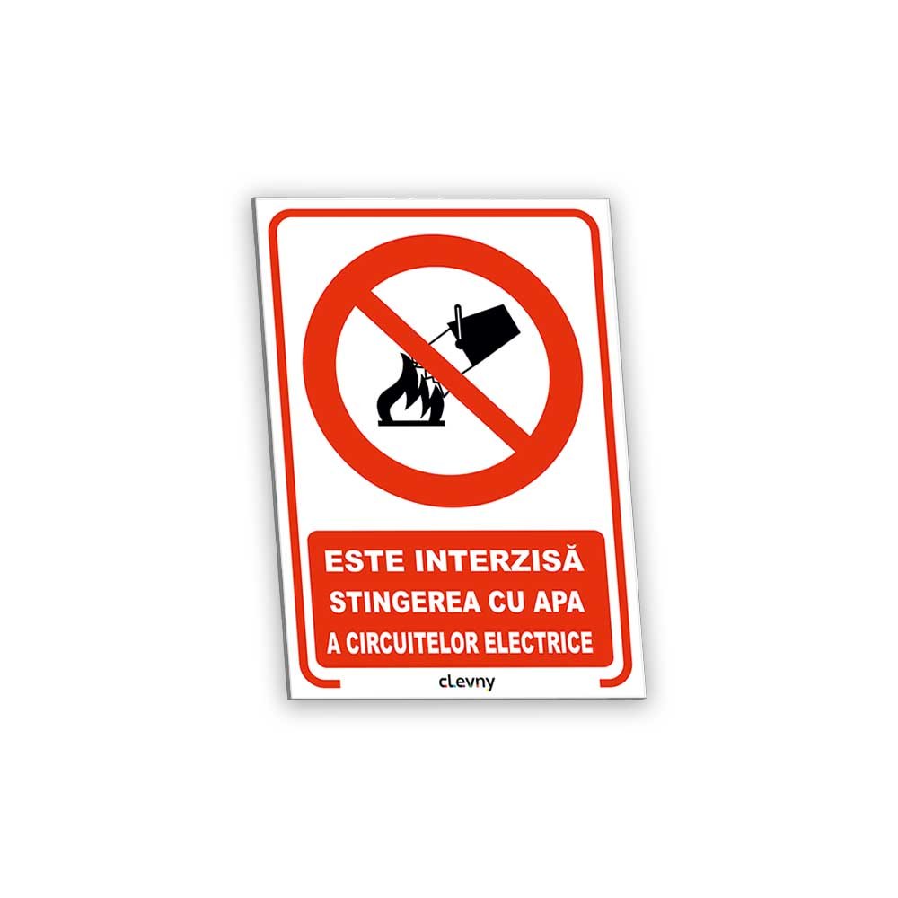 Indicator Este interzisă stingerea cu apă a circuitelor electrice - clevny.ro