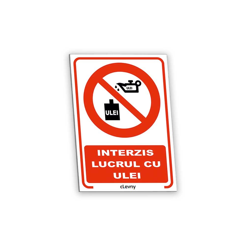 Indicator Interzis lucrul cu ulei - clevny.ro