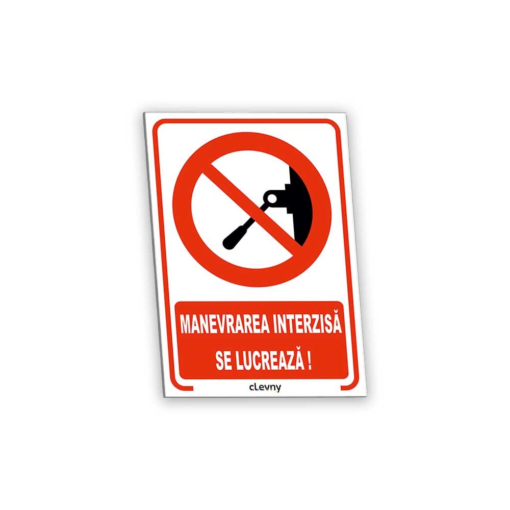 Indicator Manevrare interzisă se lucrează - clevny.ro