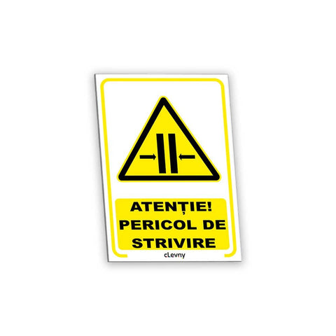 Indicator Pericol de strivire - clevny.ro