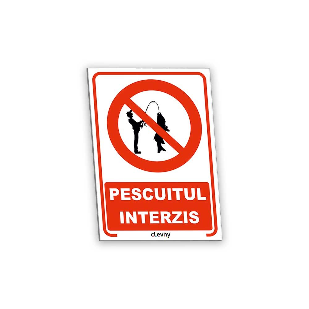 Indicator Pescuitul interzis - clevny.ro