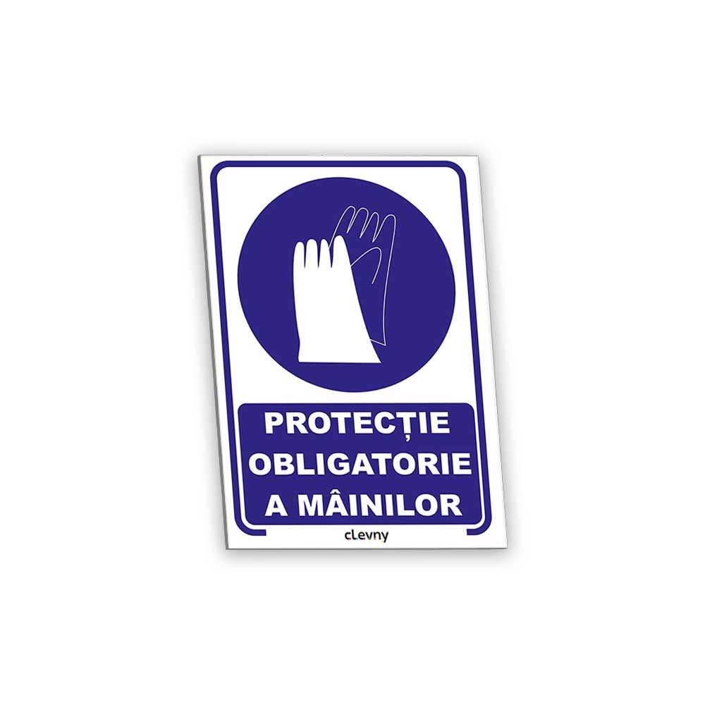 Indicator Protecție obligatorie a mâinilor - clevny.ro