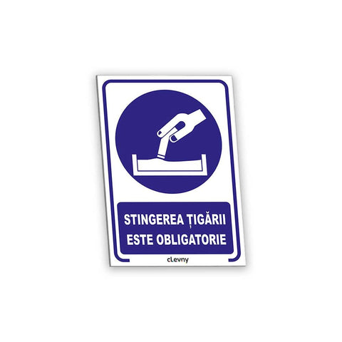 Indicator Stingerea țigării este obligatorie - clevny.ro