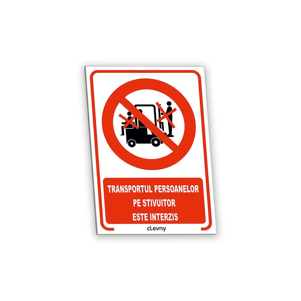 Indicator Transportul persoanelor pe stivuitor este interzis II - clevny.ro