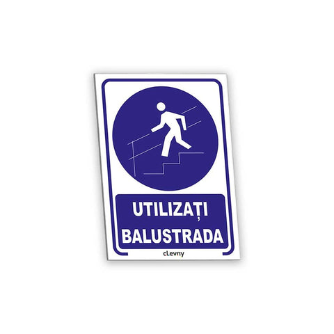 Indicator Utilizați balustrada - clevny.ro