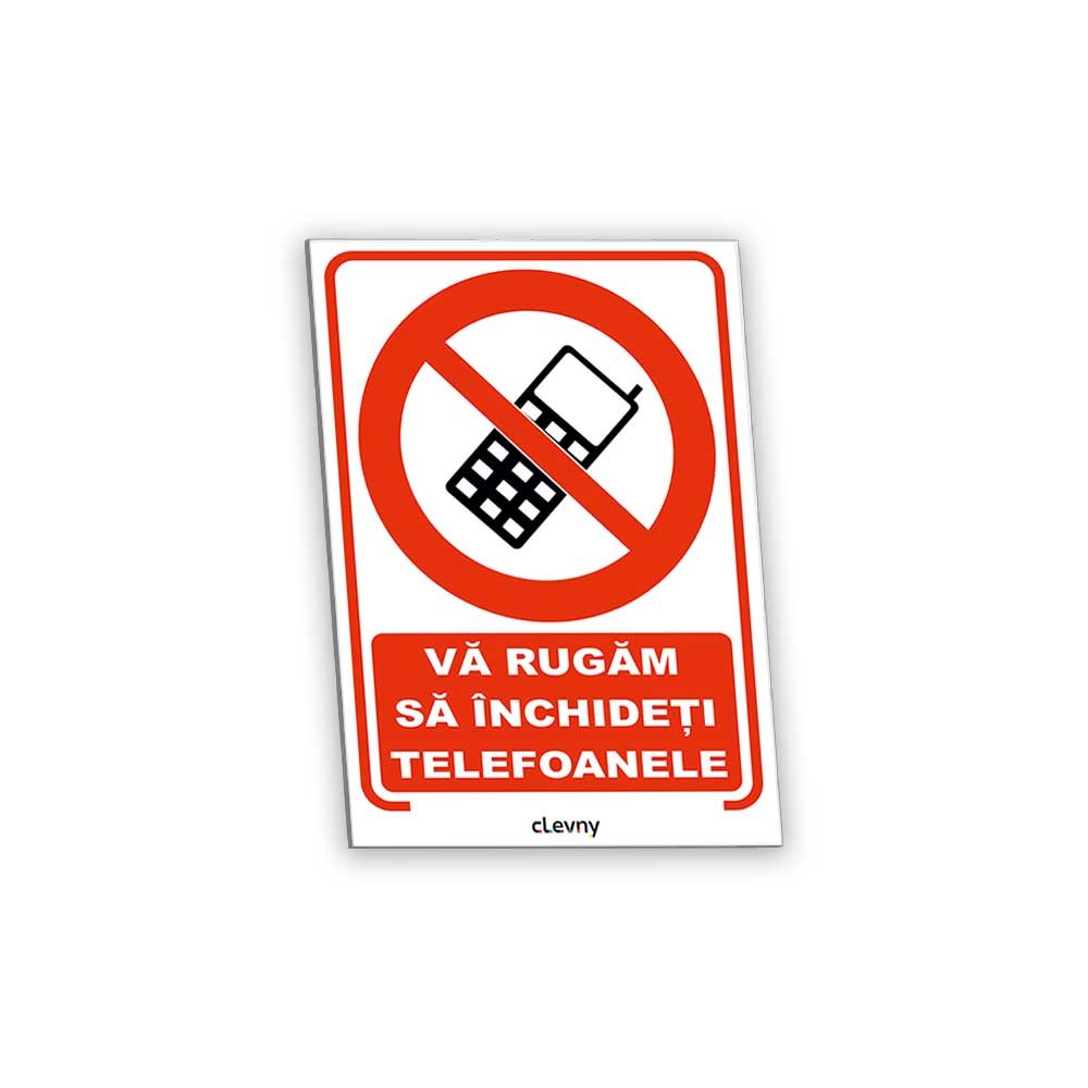 Indicator Vă rugăm să închideți telefoanele - clevny.ro