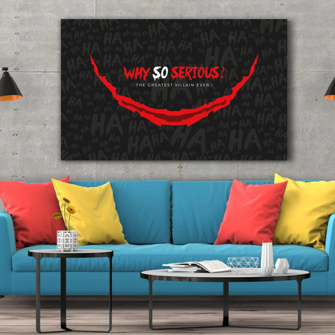 Tablou Canvas Why So Serios - clevny.ro