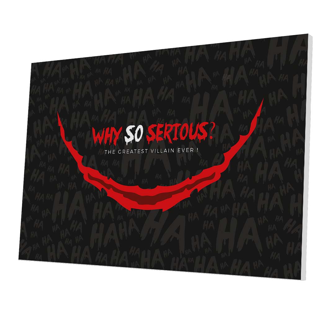 Tablou Forex Why So Serios - clevny.ro