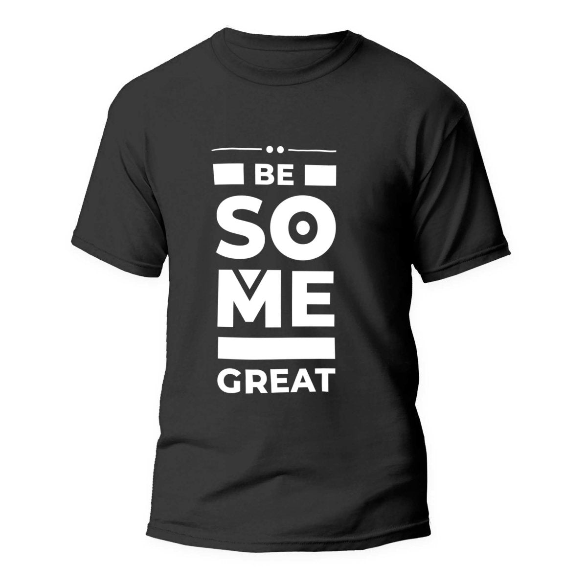 Tricou Be Something Great - clevny.ro