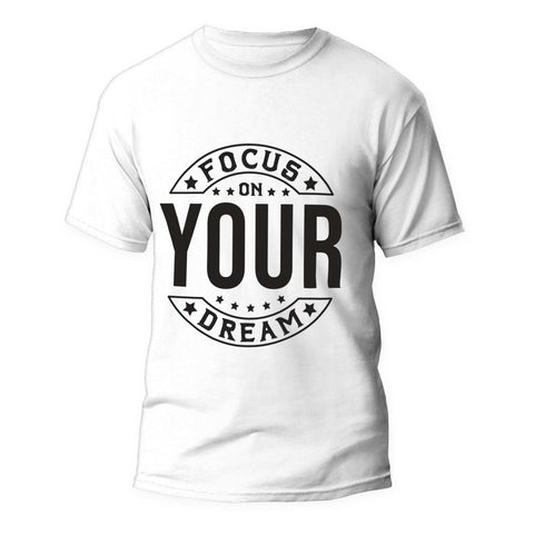 Tricou Focus on your Dream - clevny.ro