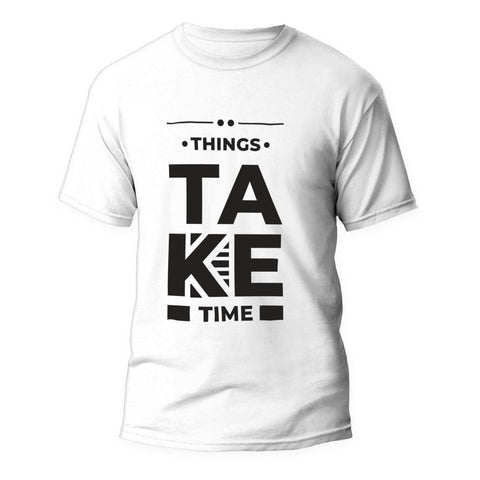 Tricou Things Take Time - clevny.ro